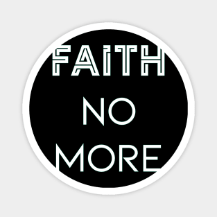 Faith No More Magnet